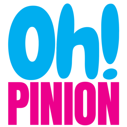 Oh!pinion